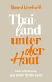 Bernd Linnhoff Thailand unter der Haut