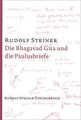 Die Bhagavad Gita und die Paulusbriefe: Eine Vortragszyk... | Buch | Zustand gut