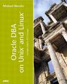 Oracle DBA on Unix and Linux [Taschenbuch] by Wessler, Michael  Wessler, Mi ...