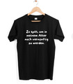 Sprüche T-Shirt Fun Ironie Sarkasmus lustig witzig Job Arbeit Büro Handwerker