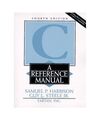 C: A Reference Manual, Harbison, Samuel P.