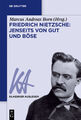 Friedrich Nietzsche: Jenseits von Gut und Böse | Marcus Andreas Born | Buch | VI