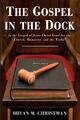 The Gospel in the Dock | Bryan M. Christman | Taschenbuch | Paperback | Englisch