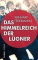 Das Himmelreich der Lügner: Roman von Federmann, Reinhard | Buch | Zustand gut