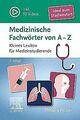 Medizinische Fachwörter von A-Z: Kleines Lexikon fü... | Buch | Zustand sehr gut