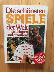 Die schönsten Spiele der Welt - Für drinnen und draußen (über 1000 Spiele)