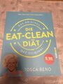 Die Eat-Clean Diät. Das Original von Tosca Reno (2016, Taschenbuch)