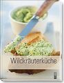 Wildkräuterküche | Buch | Zustand sehr gut