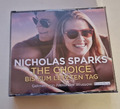 THE CHOICE bis zum letzten Tag Nicholas Sparks Hoerbuch  6 CD's 7Std 12 Min/HK89