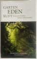 Garten Eden ruft – Ein Geheimnis wird offenbart - Heike Katzmarzik - SEHR GUT