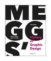 Meggs' History of Graphic Design, Philip B. (Richmond, VA and Virginia Commonwea