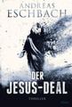 Andreas Eschbach / Der Jesus-Deal /  9783404173532