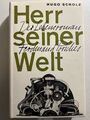 Herr seiner Welt  Der Lebensroman Ferdinand Porsches