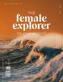 The Female Explorer No 6 Rausgedacht