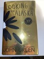 Looking for Alaska  10th Anniversary Edition von John Green (gebunden)