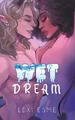 Wet Dream | Lexi Esme | A Paranormal Interracial Erotic Romance | Taschenbuch