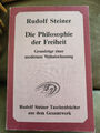 Die Philosophie der Freiheit von Rudolf Steiner (2016, Taschenbuch)