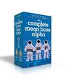 The Complete Moon Base Alpha (Boxed Set): Space Case; Spaced Out; Waste of Space