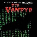 Marschner: Der Vampyr (Gesamtaufnahme) (Aufnahme Köln... | CD | Zustand sehr gut