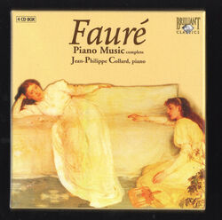 4 CD ★ Fauré : Piano Music Complete - Jean-Philippe Collard ★ Coffret BRILLANT