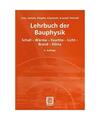 Lehrbuch der Bauphysik: Schall, Wärme, Feuchte, Licht, Brand, Klima