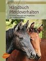 Handbuch Pferdeverhalten (Reiterbibliothek) von Zei... | Buch | Zustand sehr gut