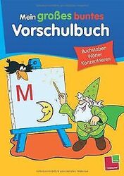 Mein großes buntes Vorschulbuch. Buchstaben, Wört... | Buch | Zustand akzeptabelGeld sparen & nachhaltig shoppen!