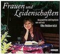 Frauen und Leidenschaften: Ausgewählte Lieblingstexte vo... | Buch | Zustand gut