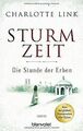 Sturmzeit - Die Stunde der Erben: Roman (Die Sturmzeittr... | Buch | Zustand gut