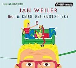 Im Reich der Pubertiere von Weiler, Jan | Buch | Zustand sehr gutGeld sparen & nachhaltig shoppen!