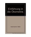 Einführung in die Ökonometrie, Assenmacher, Walter