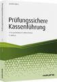 Prüfungssichere Kassenführung in bargeldintensiven Unternehmen Joachim Kuhni