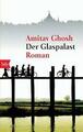 Amitav Ghosh     Der Glaspalast