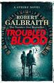 Troubled Blood | Robert Galbraith | Taschenbuch | 944 S. | Englisch | 2020