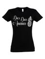 "Dies Das Ananas" Damen T-Shirt mit Lustigen Print Geschenk Statement Fun-Shirt