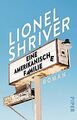 Eine amerikanische Familie: Roman von Shriver, Lionel | Buch | Zustand sehr gut