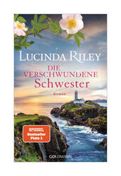 Die verschwundene Schwester von Lucinda Riley