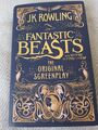 Phantastische Tierwesen und wo sie zu finden sind: Das Originaldrehbuch von J.K. Rowling