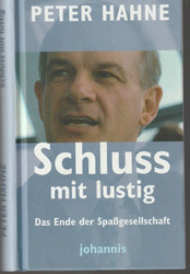 Peter Hahne: Schluss mit lustig