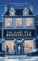 The Diary of a Bookseller: Shaun Bythell (Shaun Byt by Bythell, Shaun 1781258627