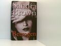 Betrogen: Roman Roman Brown, Sandra und Eva L. Wahser: