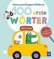 Mein erstes Klappen-Fühlbuch - 100 erste Wörter - Fahrzeuge | Buch | 97894642286