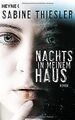 Nachts in meinem Haus: Roman von Thiesler, Sabine | Buch | Zustand gut