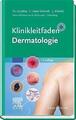 Klinikleitfaden Dermatologie | Buch | 9783437223037