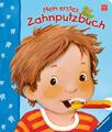 Mein erstes Zahnputzbuch | Frauke Nahrgang | Deutsch | Buch | 16 S. | 2011