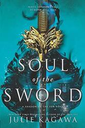 Soul of the Sword: 2 (Shadow of the Fox), Kagawa, Julie