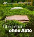 Über Leben ohne Auto