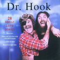 Dr.Hook - 20 Great Love Songs