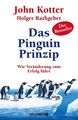 Das Pinguin-Prinzip - Wie Veränderung zum Erfolg führt - Kotter / Rathgeber (HC)