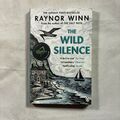 Das wilde Schweigen von Raynor Winn